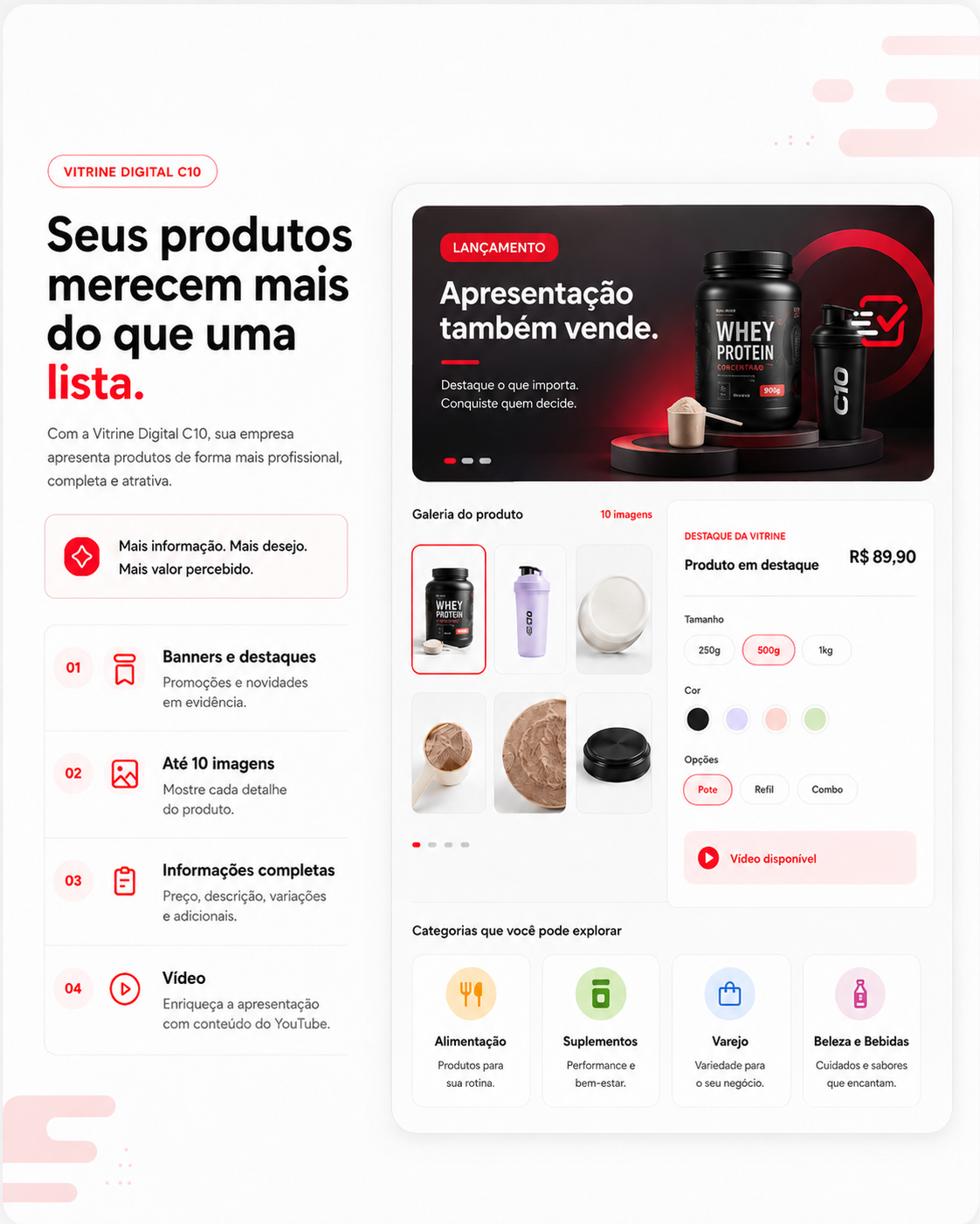 Vitrine Digital C10 com banner de lançamento, galeria de imagens, informações completas, vídeo e categorias de produtos.